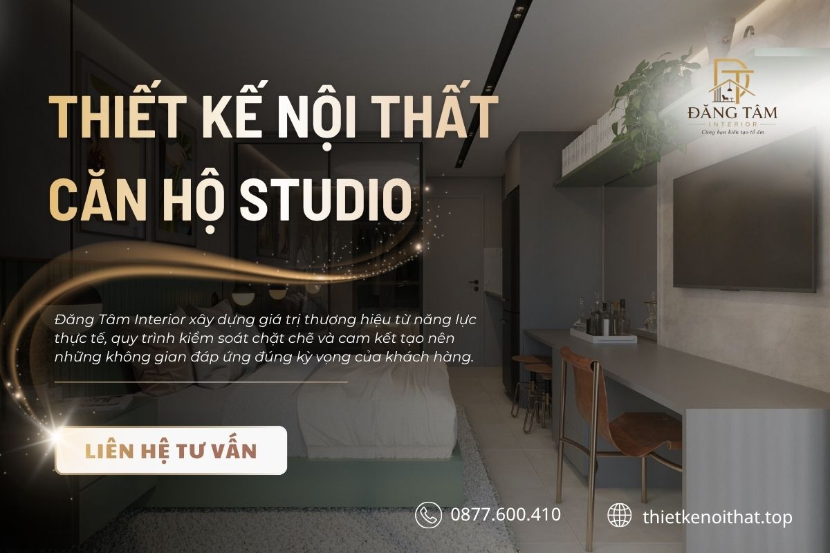 Đăng Tâm Interior – Thiết kế nội thất căn studio theo yêu cầu