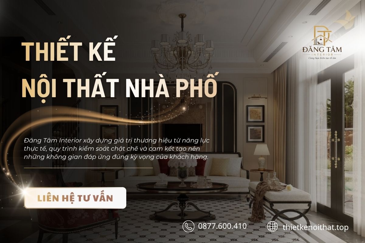 Đăng Tâm Interior đồng hành kiến tạo không gian sống đẹp, tiện nghi và bền vững lâu dài