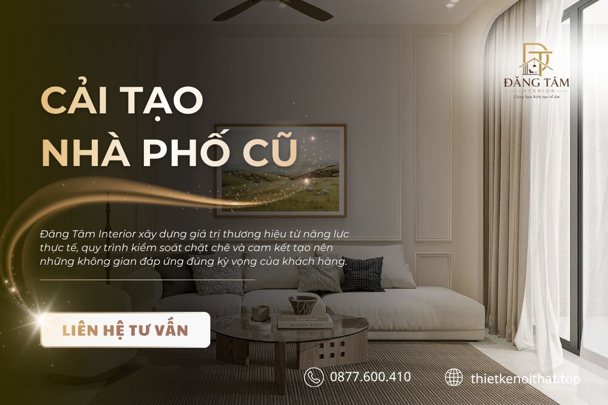 Đăng Tâm đồng hành cải tạo nhà phố xuyên suốt từ ý tưởng đến hoàn thiện