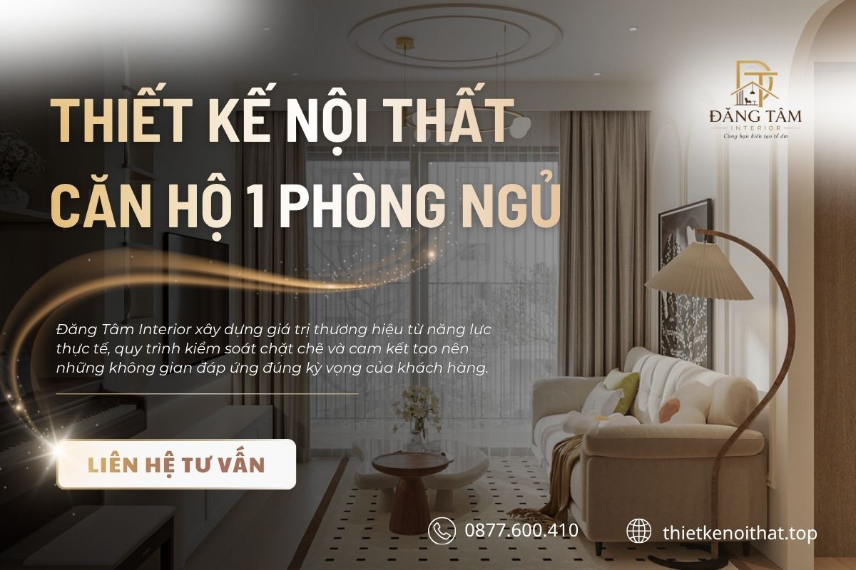 Đăng Tâm Interior đồng bộ thiết kế căn hộ 1 phòng ngủ đến thi công 